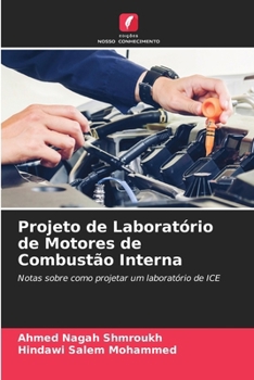 Projeto de Laboratório de Motores de Combustão Interna (Portuguese Edition)