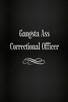 Paperback Thick Notebook: Lined Journal (120 Pages) - Correctional officer gifts Book