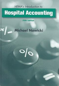 Paperback HFMA's Introduction to Hospital Accounting Book