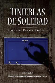 Paperback Tinieblas de soledad [Spanish] Book
