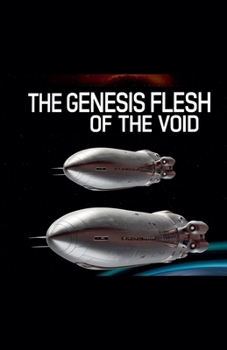 Paperback The Genesis Flesh of the Void Book