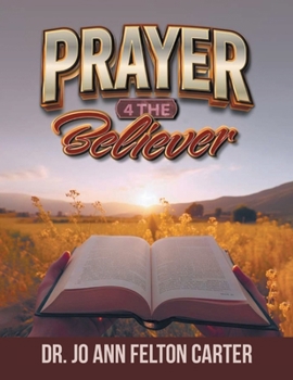 Paperback Prayer 4 the Believer Book