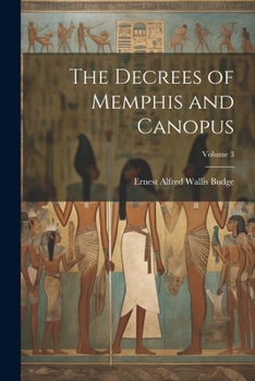 Paperback The Decrees of Memphis and Canopus; Volume 3 Book