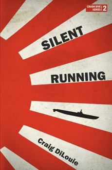 Paperback Silent Running: a novel of the Pacific War Book