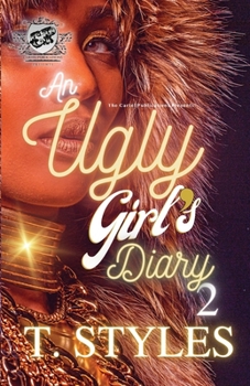Paperback An Ugly Girl's Diary 2 (The Cartel Publications Presents) Book