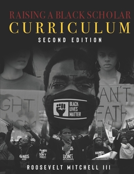 Paperback Raising A Black Scholar: The Curriculum II Book