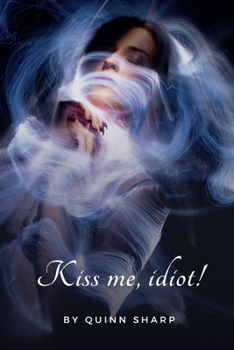 Paperback Kiss me, idiot! Book