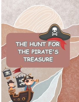 Paperback The hunt for the pirate's treasure Book