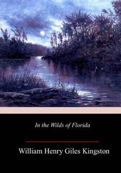 Paperback In the Wilds of Florida Book