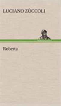 Hardcover Roberta [German] Book