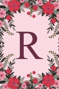Paperback R: Name Monogram Initial R Pink Floral 6x9" Dot Bullet Notebook/Journal Gift Idea For Girls, Women, School, College and W Book