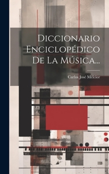 Hardcover Diccionario Enciclopédico De La Música... [Spanish] Book