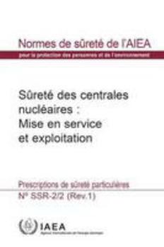 Paperback Safety of Nuclear Power Plants: Commissioning and Operation: Specific Safety Requirements [French] Book