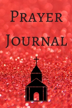 Prayer Journal: A 100 Day Guide To Prayer, Praise and Thanks: Modern Calligraphy and Lettering