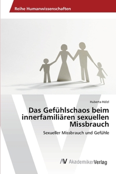 Paperback Das Gefühlschaos beim innerfamiliären sexuellen Missbrauch [German] Book