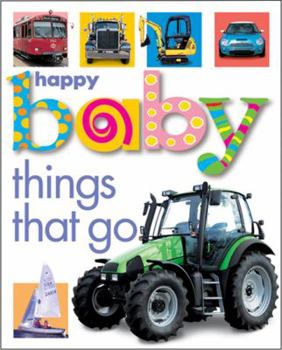 Board book Happy Baby Things That Go Book