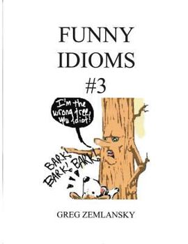 Paperback Funny Idioms #3 Book