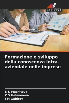 Paperback Formazione e sviluppo della conoscenza intra-aziendale nelle imprese [Italian] Book