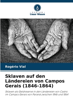 Paperback Sklaven auf den Ländereien von Campos Gerais (1846-1864) [German] Book