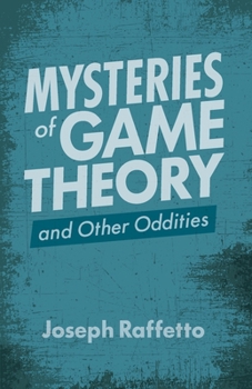 Paperback Mysteries of Game Theory and Other Oddities Book