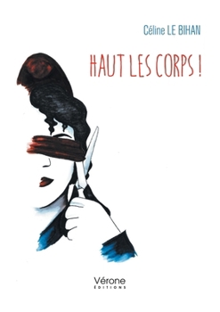 Paperback Haut les corps ! [French] Book