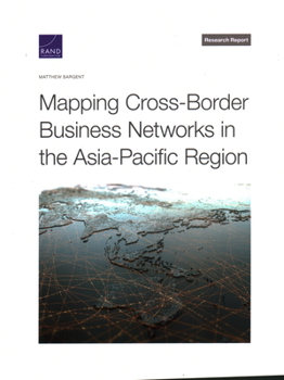 Paperback Mapping Cross-Border Business Networks in the Asia-Pacific Region Book