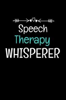 Speech Therapy Whisperer: Funny Speech Therapist Gift Idea For Any Occasion