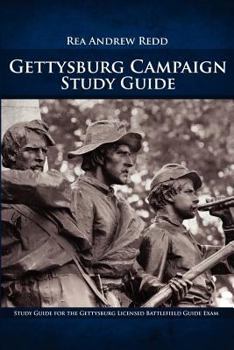 Paperback Gettysburg Campaign Study Guide, Volume One: 700+ Questions and Answers For Students of Battle Book