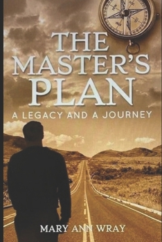 Paperback The Master's Plan: A Legacy and A Journey: Black and White Copy Book