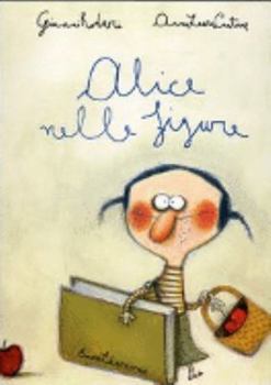Hardcover Alice Nelle Figure (Italian Edition) [Italian] Book
