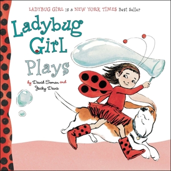 Ladybug Girl Plays - Book  of the Ladybug Girl