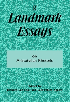 Paperback Landmark Essays on Aristotelian Rhetoric: Volume 14 Book