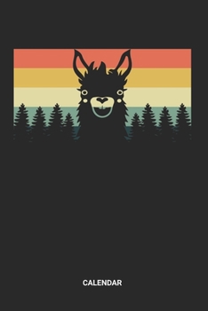 Calendar: Llama Themed Weekly and Monthly Calendar Planner (6x9 inches) ideal as an Alpaca Holiday Calendar Journal. Perfect as a Glama Calendar Book ... Animal Lovers. Great gift for Men and Women