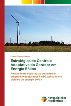 Paperback Estratégias de Controle Adaptativo do Gerador em Energia Eólica [Portuguese] Book