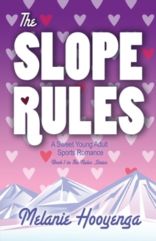 The Slope Rules - Book #1 of the Rules