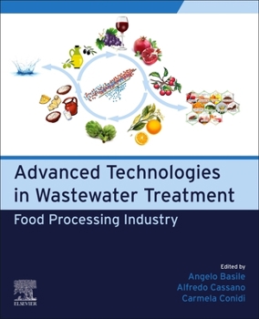 Paperback Advanced Technologies in Wastewater Treatment: Food Processing Industry Book