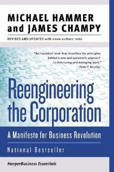 Paperback Reengineering the Corporation: A Manifesto for Business Revolution Book