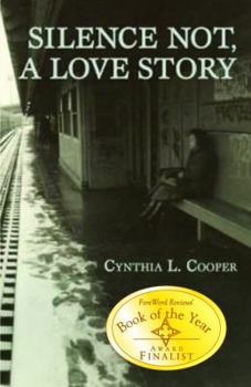 Paperback Silence Not, a Love Story Book
