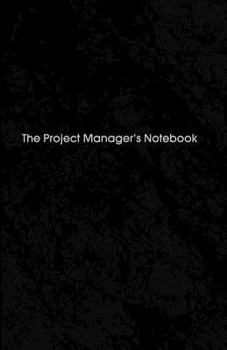 Paperback The Project Manager's Notebook: from The Creator's Notebook Series Book