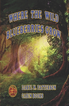 Paperback Where The Wild Blueberries Grow Book