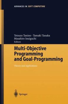 Paperback Multi-Objective Programming and Goal Programming: Theory and Applications Book
