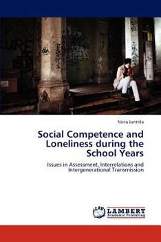 Paperback Social Competence and Loneliness During the School Years Book