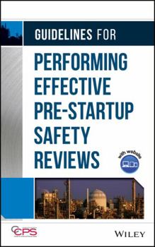 Hardcover Guidelines for Performing Effective Pre-Startup Safety Reviews Book