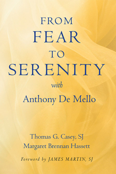 Paperback From Fear to Serenity with Anthony de Mello Book