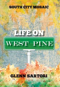 Paperback South City Mosaic: Life on West Pine Book