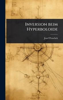 Hardcover Inversion beim Hyperboloide [German] Book