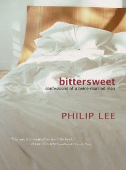 Paperback Bittersweet: Confessions of a Twice-Married Man Book