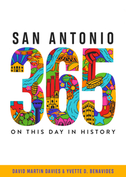 Paperback San Antonio 365: On This Day in History Book
