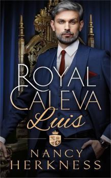 Paperback Royal Caleva: Luis: A Royal Family Romance Book