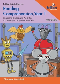 Paperback Brilliant Activities for Reading Comprehension, Year 1: Engaging Stories and Activities to Develop Comprehension Skills Book